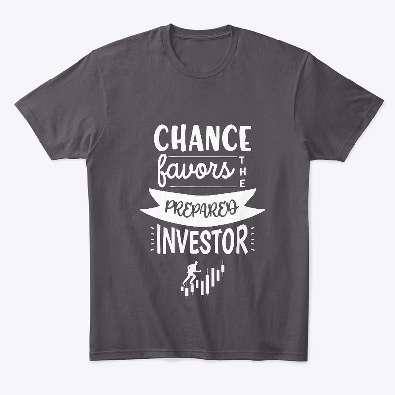 Chance favors the prepared investor 