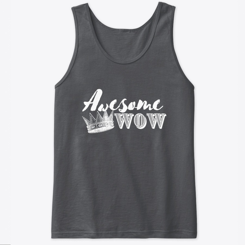 Awesome, Wow! 