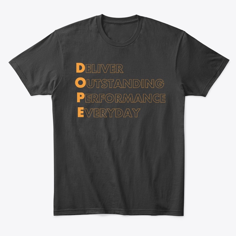 Dope Motivational Tee