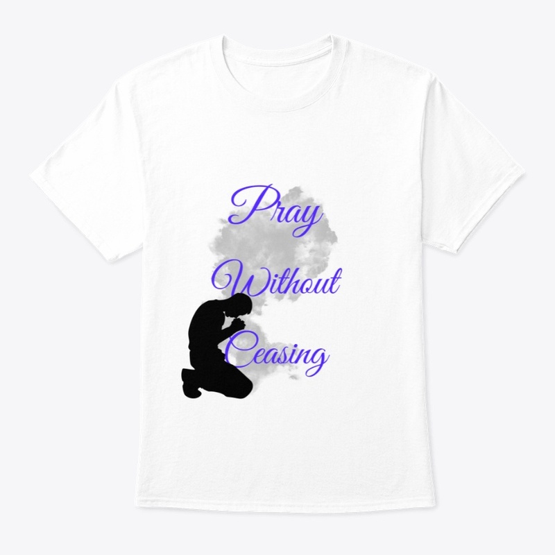 Pray Without Ceasing