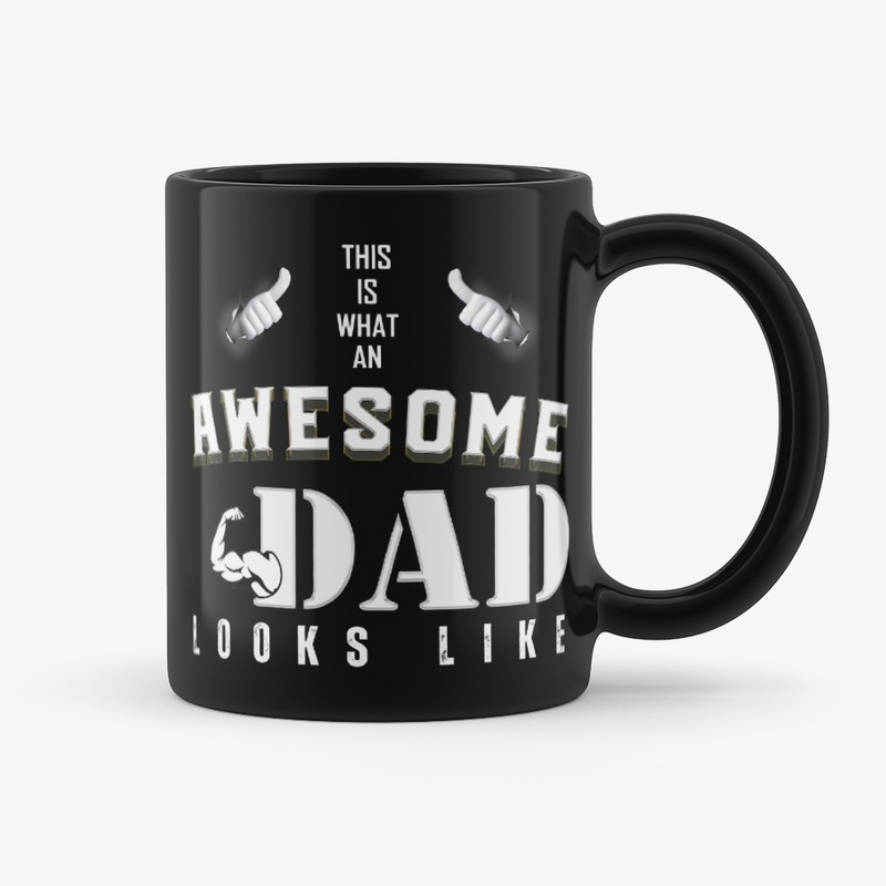 WHAT AN AWESOME DAD LOOKS LIKE