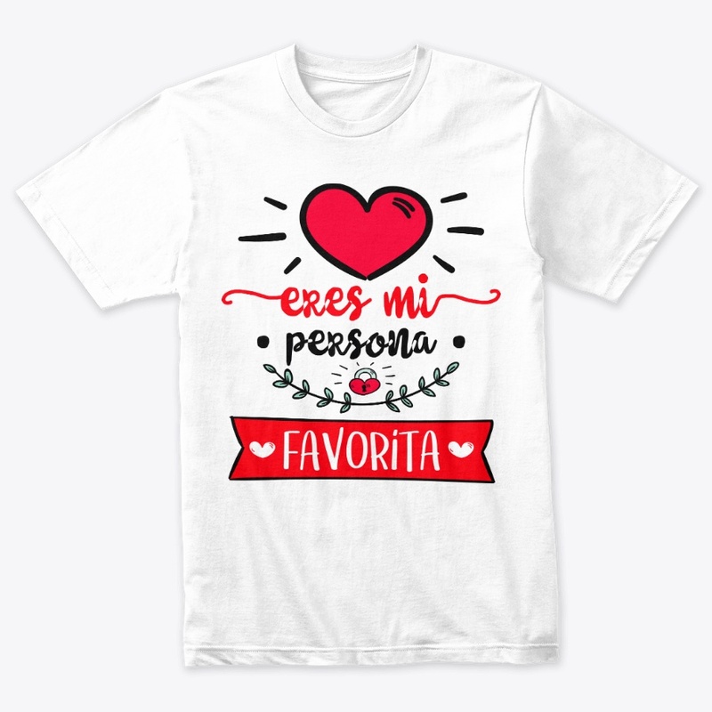 Eres mi persona favorita