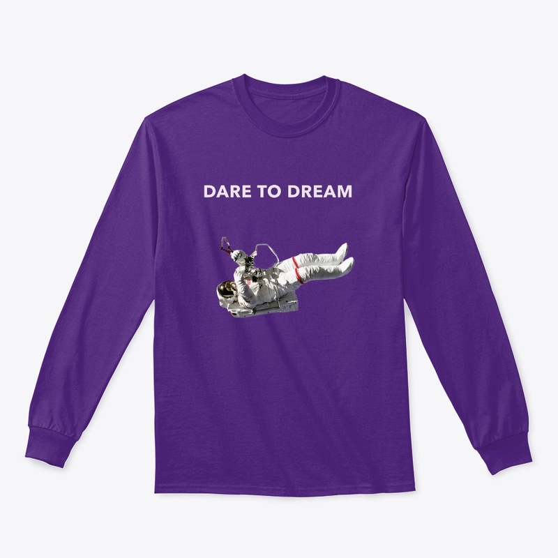 DARE TO DREAM
