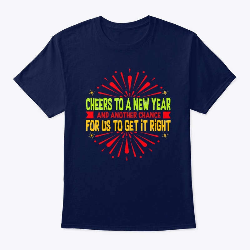Cheers to a new year and another -Tee