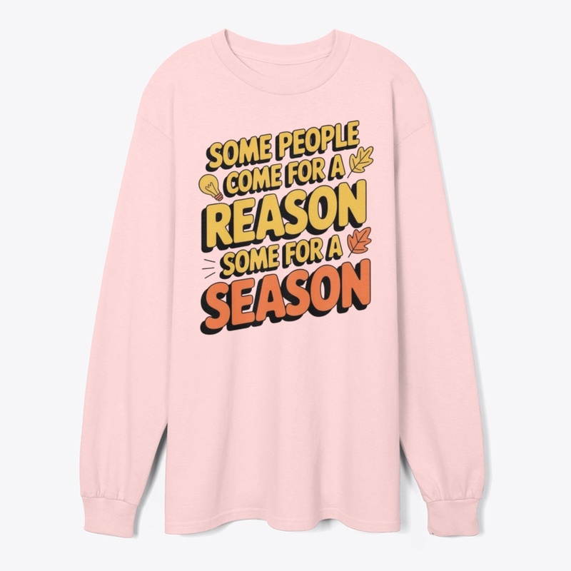 Reason or Season Shirt