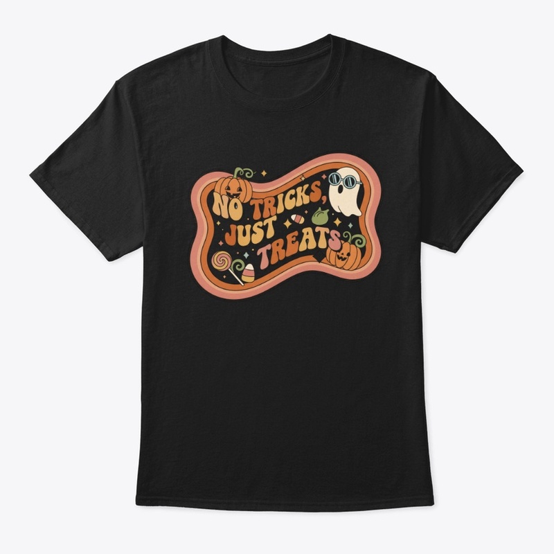 No Tricks, Just Treats - Halloween Shirt