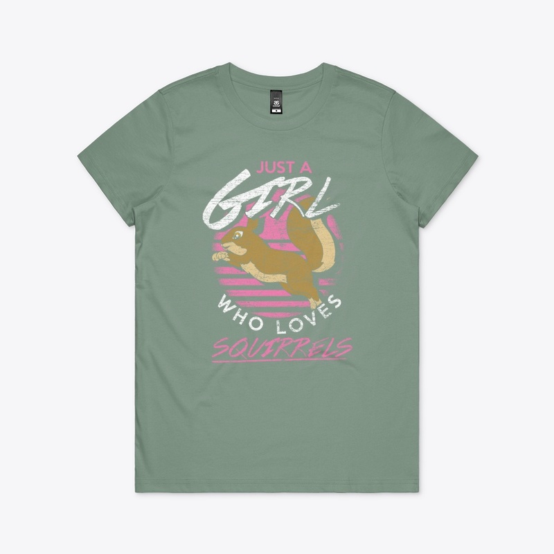 Just A Girl Who Loves Squirrels