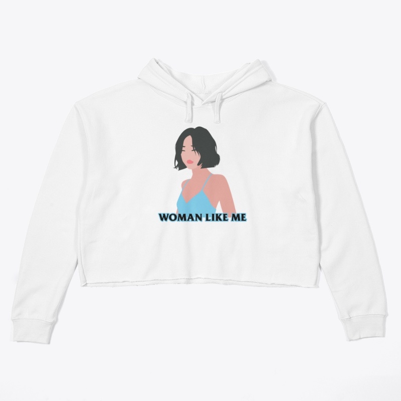 Woman Like Me