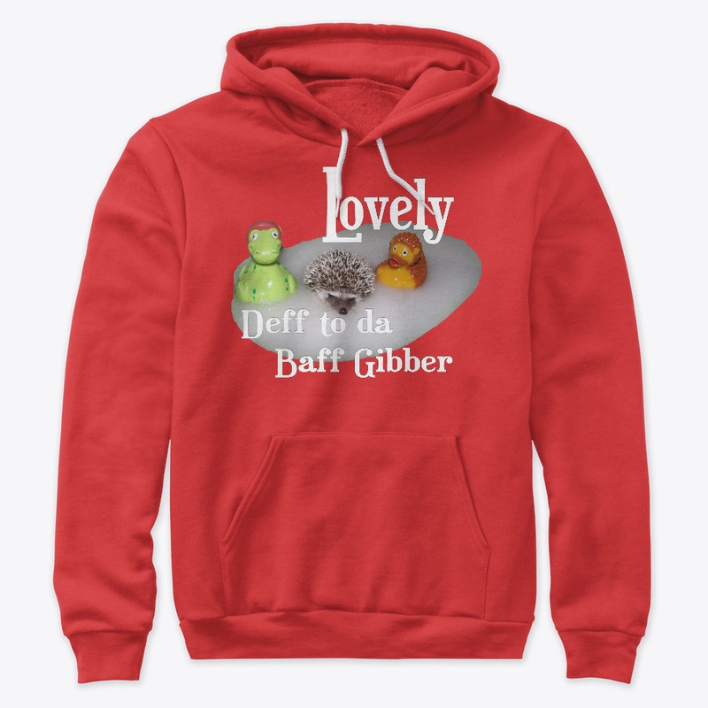 Lovely - Deff to da Baff Gibber