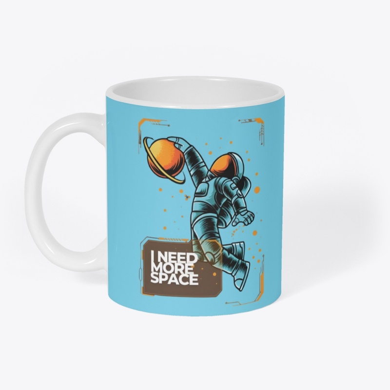 "I Need More Space" Astronaut Tee