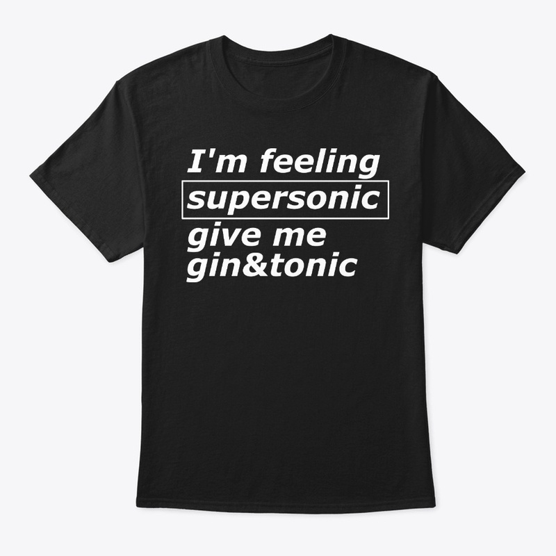 SuperSonic Gin and Tonic