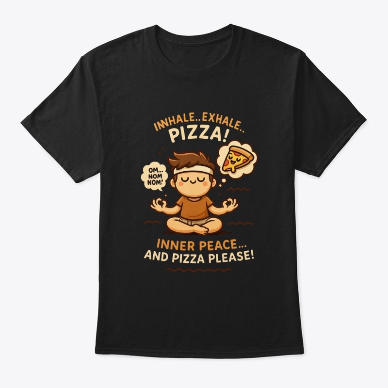 Inner Peace & Pizza Bliss