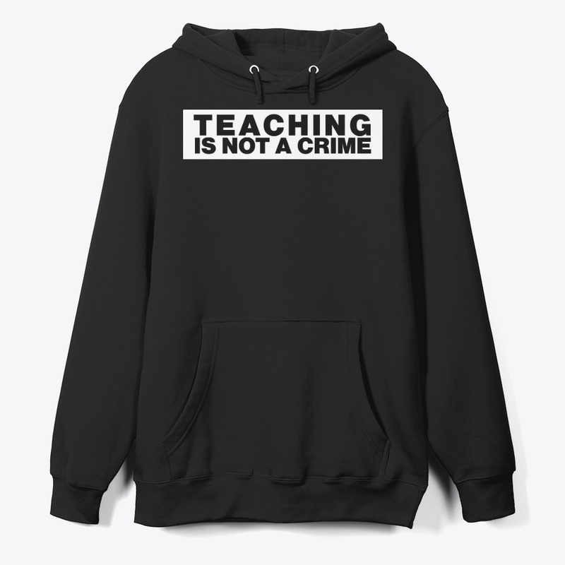 Teaching is Not A Crime