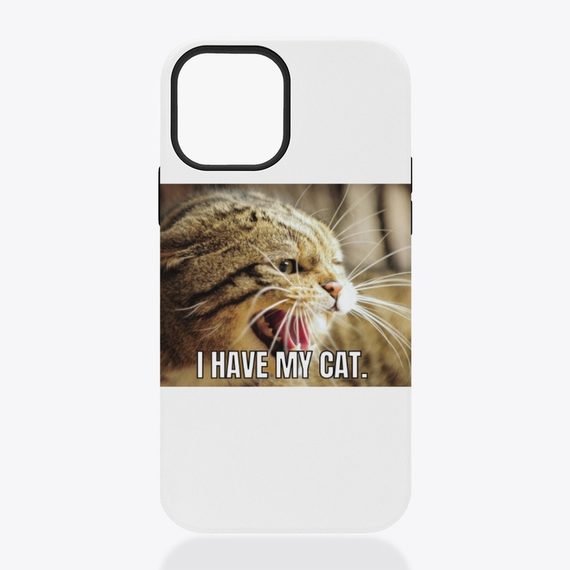I have my cate