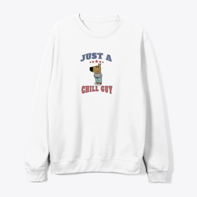 JUST A CHILL GUY