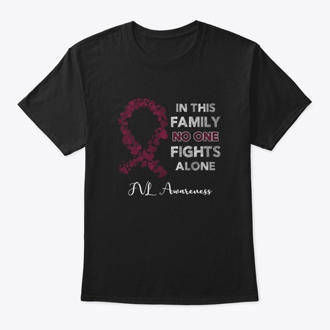 In This Family No One Fight Alone Fvl Aw Black T-Shirt Front