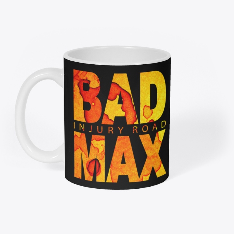 BAD MAX - Injury Road