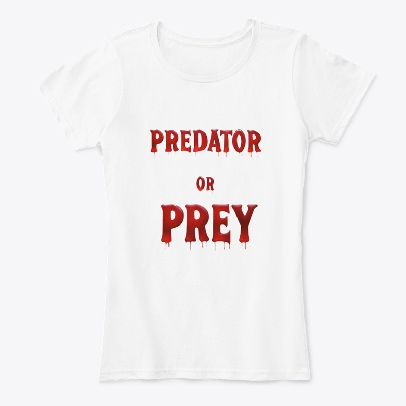 Predator or Prey 7690 - Women's Comfort Tee