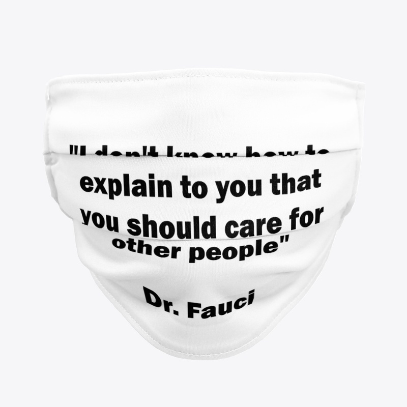 Dr. Fauci Sarcastic Quote