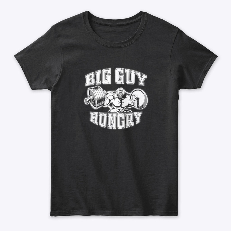 Big Guy Hungry