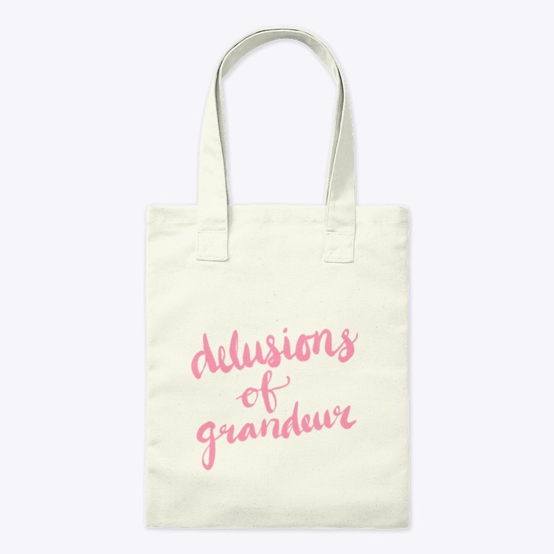 Delusions of Grandeur 