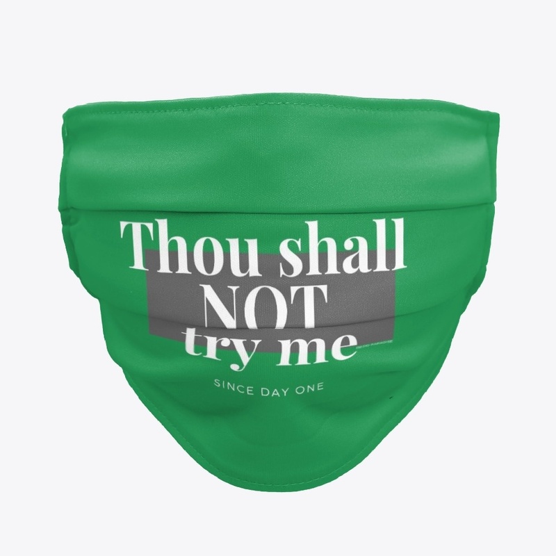 Thou Shall Not