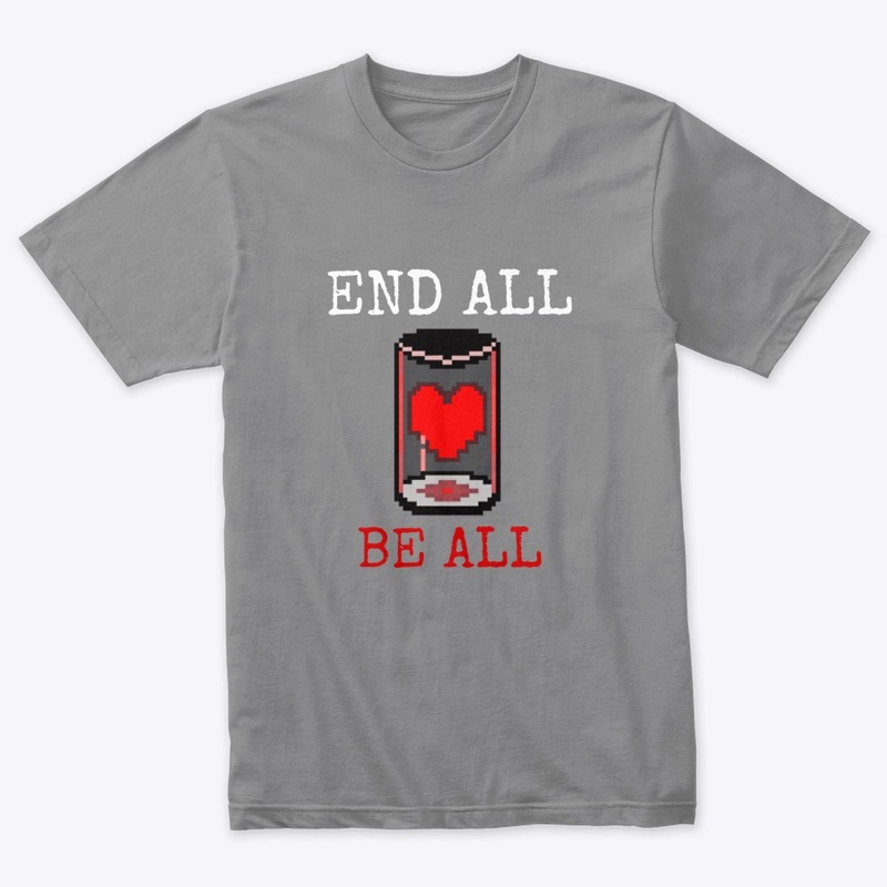End All Be All 