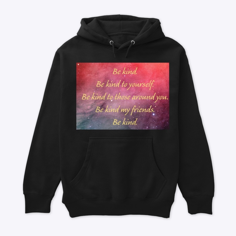Be kind 