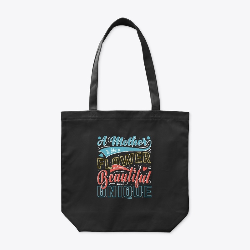 A Mother Is Like A Flower T-shirt