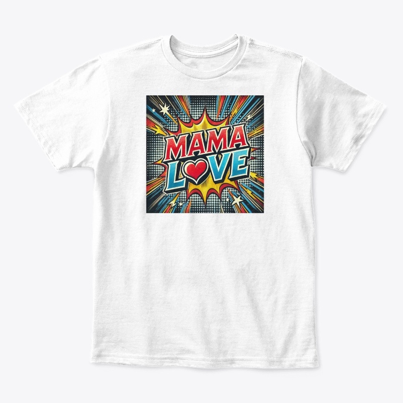 Mama Love – Superhero Edition