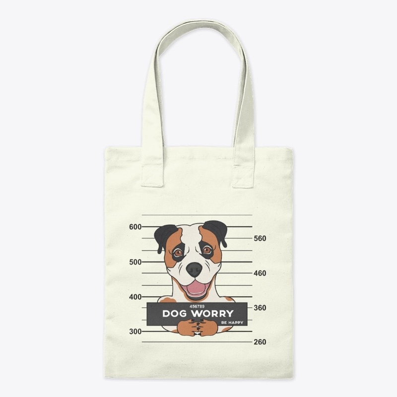 Dog worry, be happy