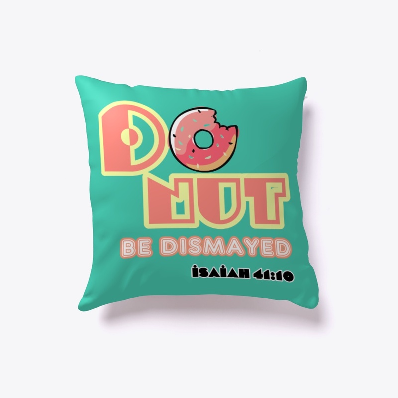 Do Not Be Dismayed