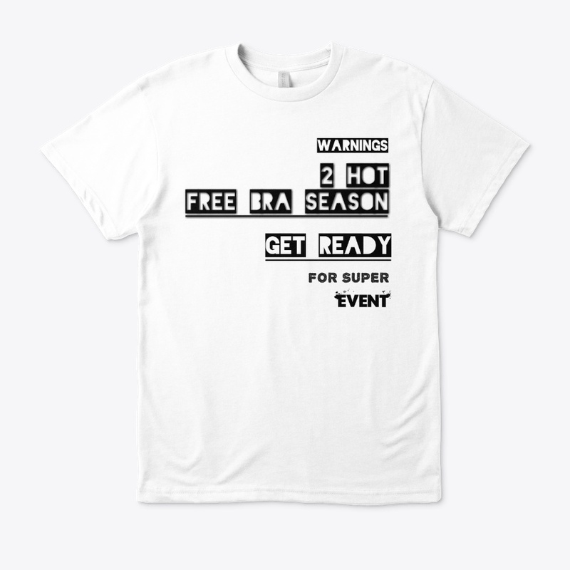 Free Bra season