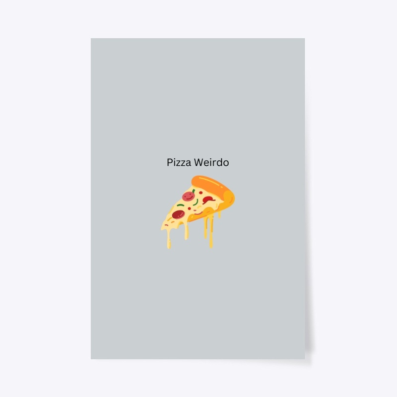 Pizza Weirdo