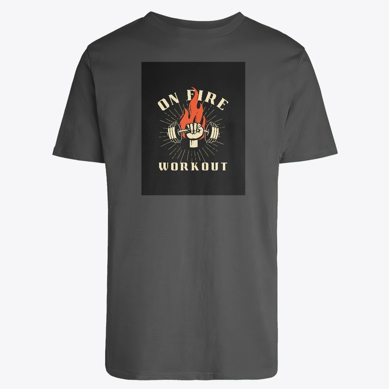 On fire workout '' Graphics T-shirt