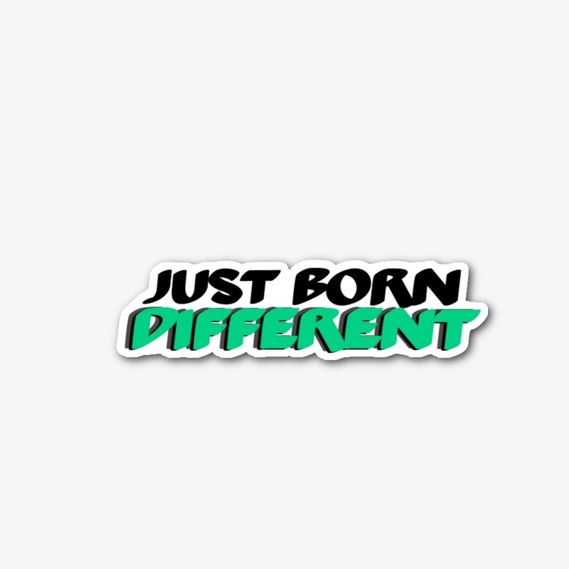 JUST BORN DIFFERENT STICKER