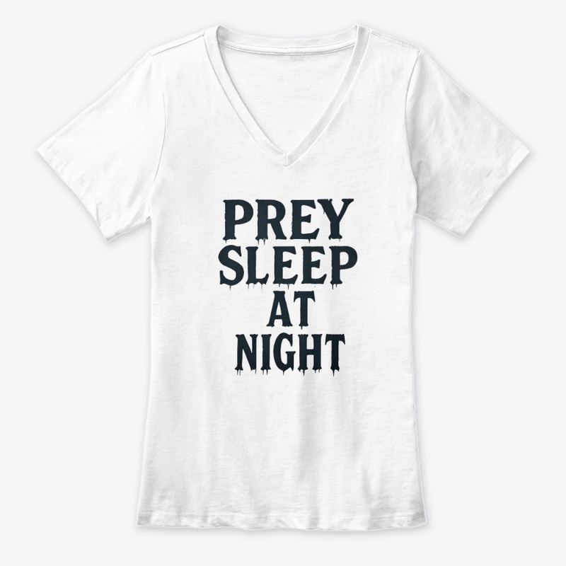 Prey Sleep at Night - Women's Premium V-Neck Tee - Women's Premium V-Neck Tee - Women's Premium V-Neck Tee - Women's Premium V-Neck Tee