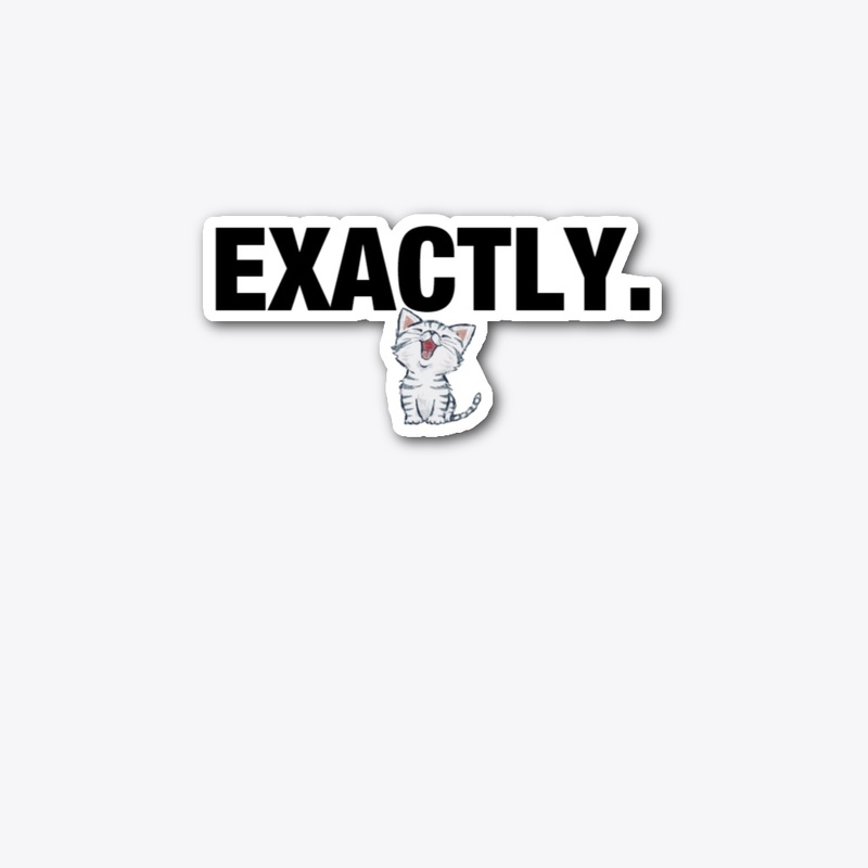 EXACTLY. Skycat Merch
