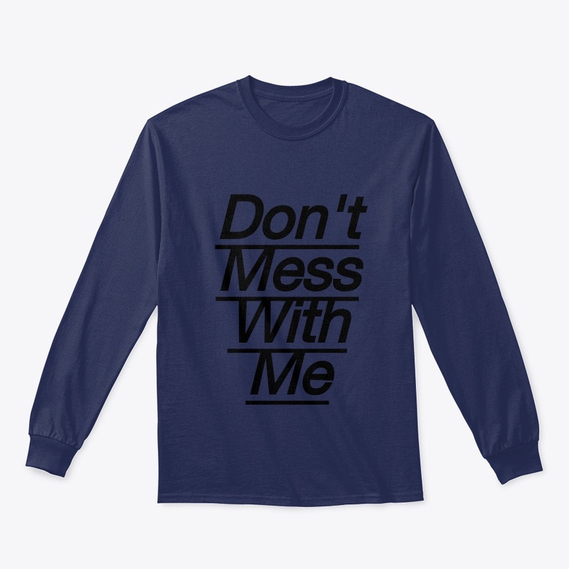 Don't Miss With Me 