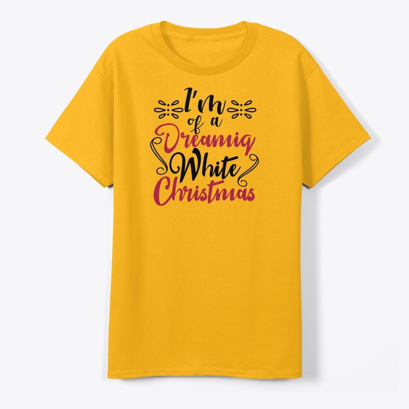 I am of Dreaming White Christmas