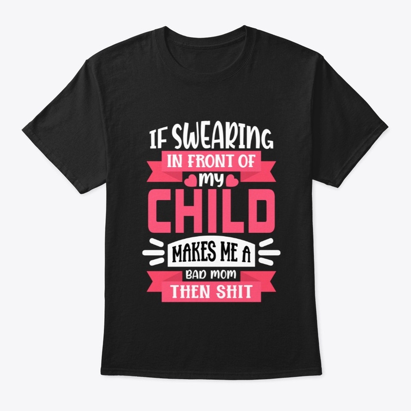 Swearing In Front Of My Child- Mom