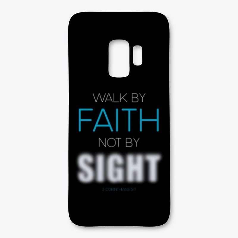 Christian Walk by Faith Not by Sight