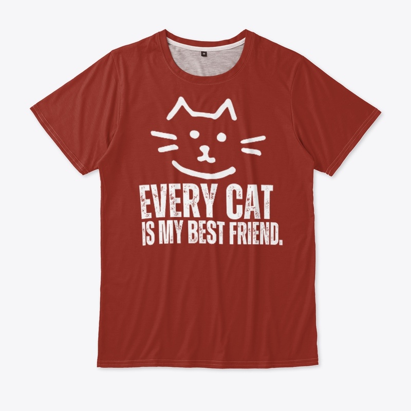 Every cat is my best friend.