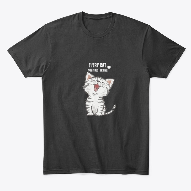 Every cat is my best friend.