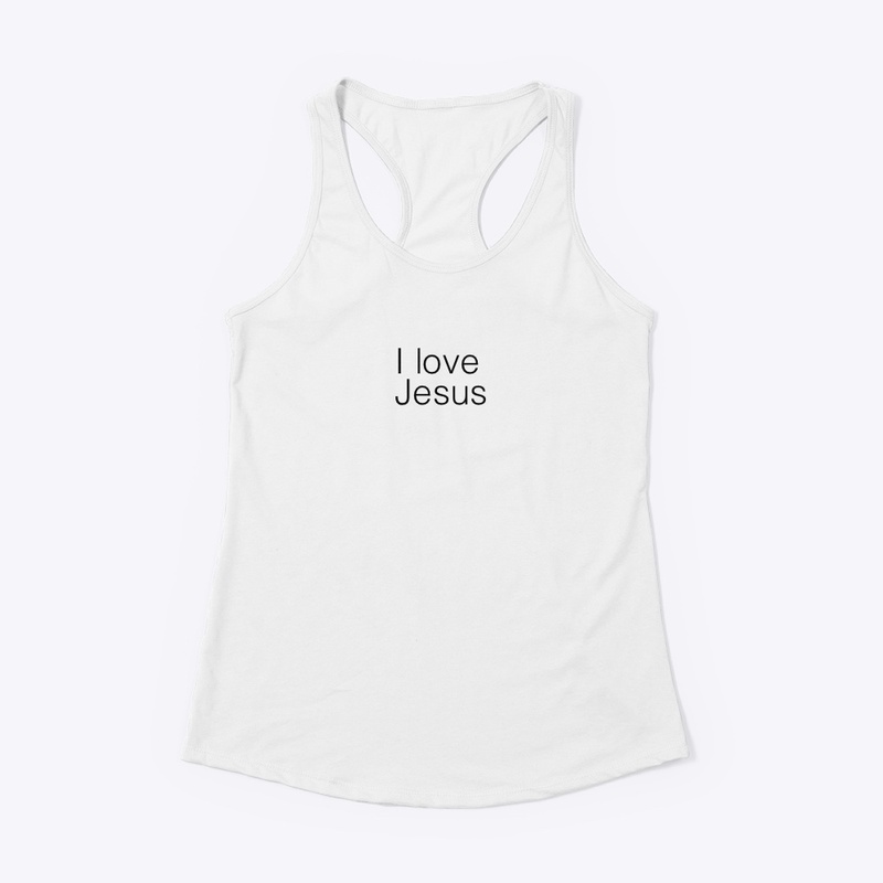 I love Jesus 
