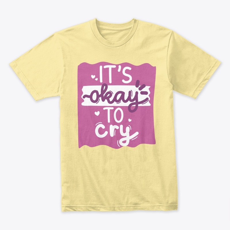 It is okay to cry