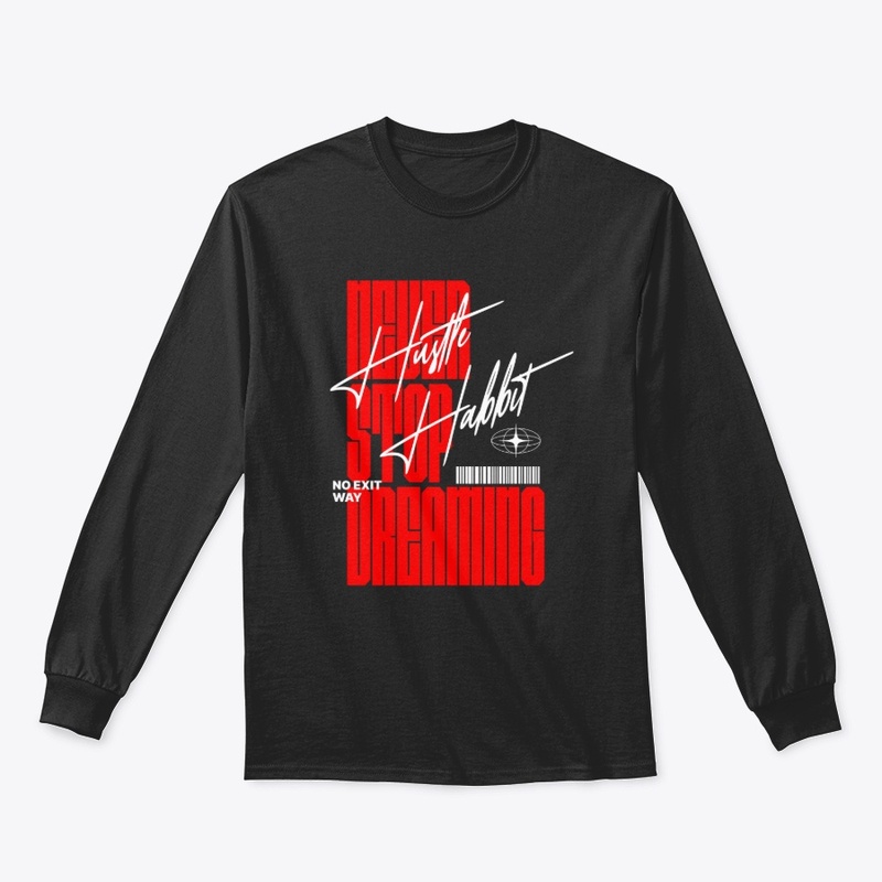 Never Stop Dreaming Merch