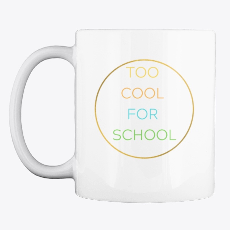 Too Cool For School/ Circle
