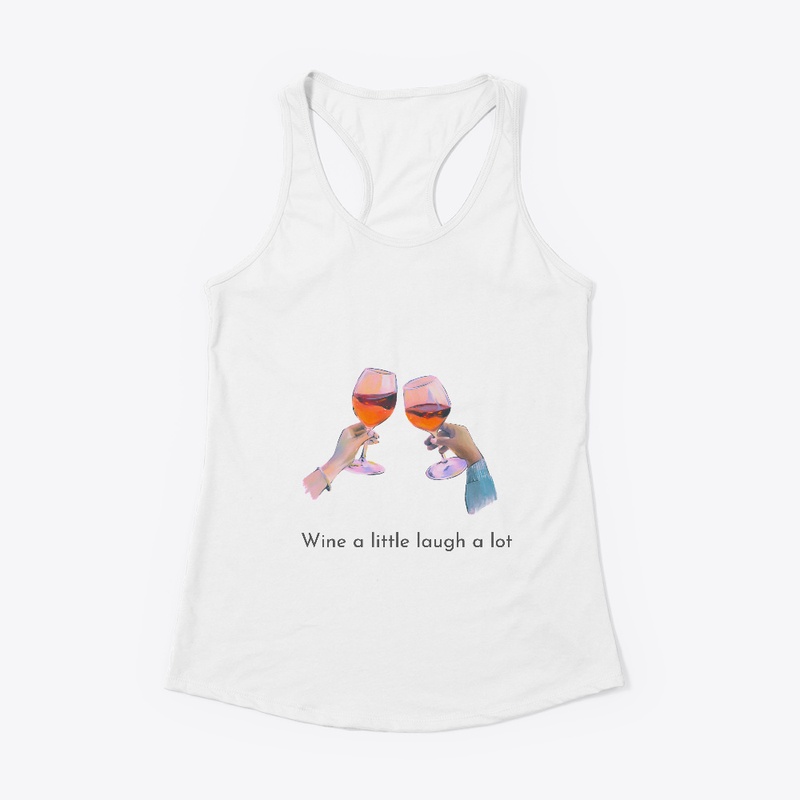 wine a little laugh a lot 