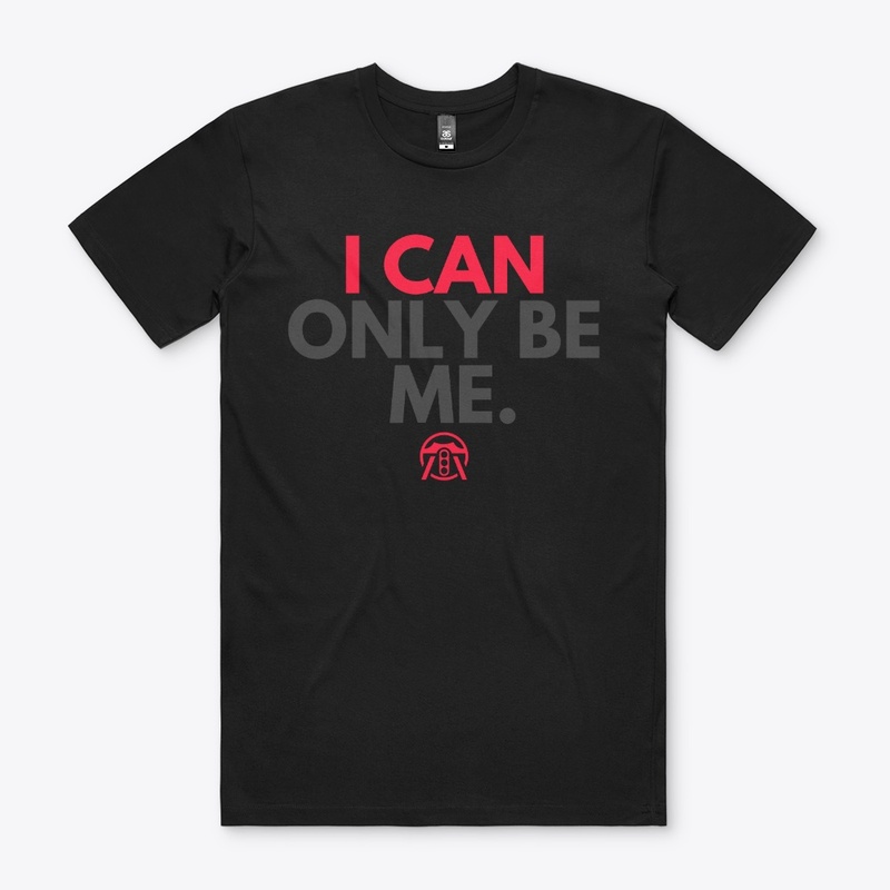 I can only be me